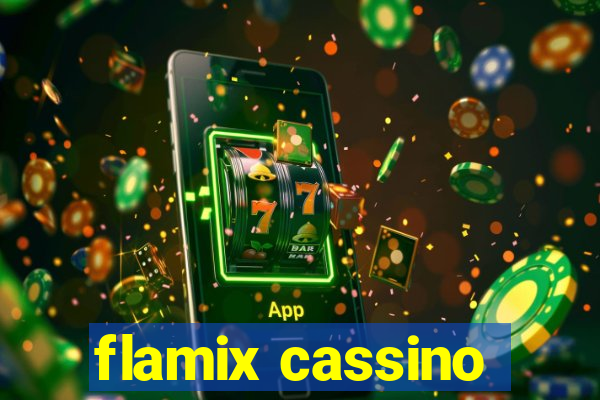 flamix cassino